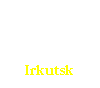 Casella di testo: Irkutsk
